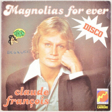 disque 45 tours - Magnolias for ever