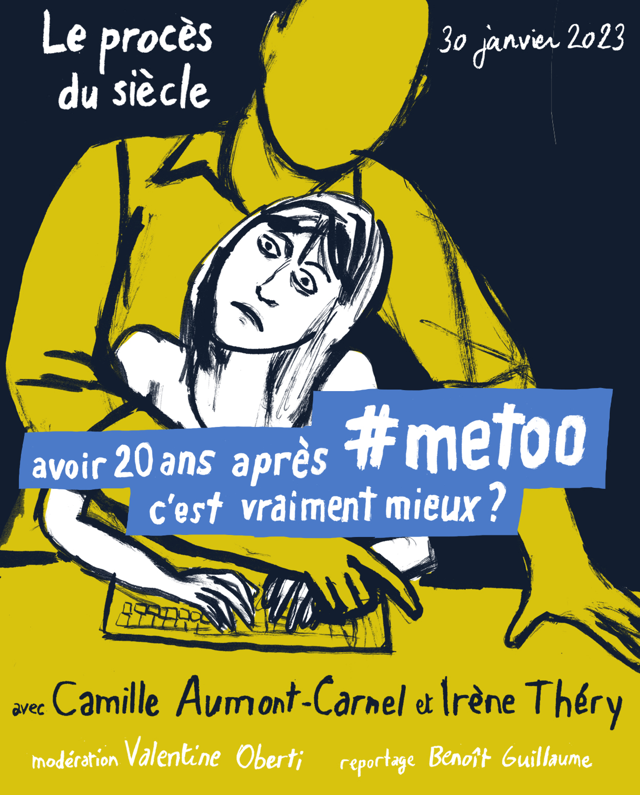 Avoir 20 ans après #metoo : c’est vraiment mieux ? - Les Procès du siècle © Benoit Guillaume
